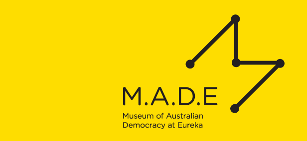 Museum of Australian Democracy at Eureka - Kingaroy Accommodation